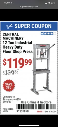 Harbor Freight Coupon 12 TON INDUSTRIAL HEAVY DUTY FLOOR SHOP PRESS Lot No. 33497/60604 Expired: 6/30/20 - $119.99