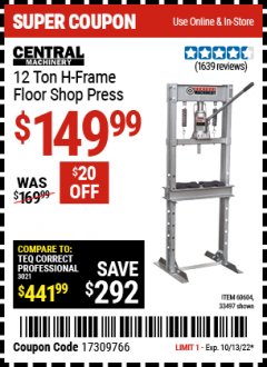 Harbor Freight Coupon 12 TON INDUSTRIAL HEAVY DUTY FLOOR SHOP PRESS Lot No. 33497/60604 Expired: 10/13/22 - $149.99