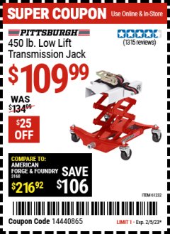 Harbor Freight Coupon PITTSBURGH 450 LB. TRANSMISSION JACK Lot No. 39178/61232 Expired: 2/5/23 - $109.99
