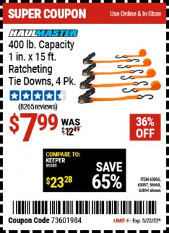 Harbor Freight Coupon HAUL MASTER 4 PIECE, 1" X 15FT. RATCHETING TIE DOWNS Lot No. 90984/63056/63057/63150/56668/63094 Expired: 5/22/22 - $7.99
