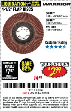 Harbor Freight Coupon WARRIOR 4-1/2" FLAP DISCS Lot No. 61500/67639/69602/67637/69604/67636 Expired: 3/31/20 - $2.99