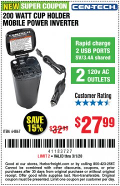 Harbor Freight Coupon CEN-TECH 200 WATT CUP HOLDER MOBILE POWER INVERTER Lot No. 64867 Expired: 3/1/20 - $27.99