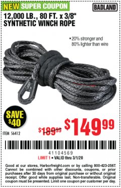 Harbor Freight Coupon BADLAND 12,000 LB., 80 FT. X 3/8” SYNTHETIC WINCH ROPE Lot No. 56412 Expired: 3/1/20 - $149.99