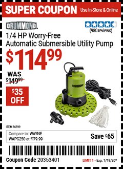Harbor Freight Coupon DRUMMOND 1/4 HP WORRY-FREE AUTOMATIC SUBMERSIBLE UTILITY PUMP Lot No. 56599 Valid Thru: 1/19/26 - $114.99