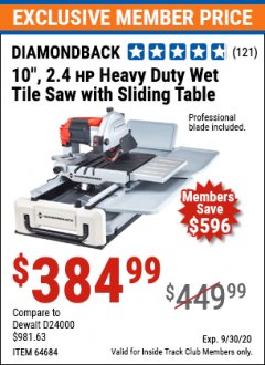 Harbor Freight ITC Coupon 10" PROFESSIONAL WET SLIDING TABLE TILE SAW Lot No. 64684 Expired: 9/30/20 - $384.99