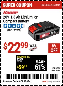 Harbor Freight Coupon 20V LITHIUM-ION CORDLESS 1.5AMP HOUR BATTERY Lot No. 63530/64817 Expired: 6/19/22 - $22.99