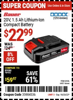 Harbor Freight Coupon 20V LITHIUM-ION CORDLESS 1.5AMP HOUR BATTERY Lot No. 63530/64817 Expired: 10/23/22 - $22.99