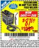 Harbor Freight Coupon 90 AMP FLUX WIRE WELDER Lot No. 61849/62719/68887 Expired: 3/15/15 - $81.84
