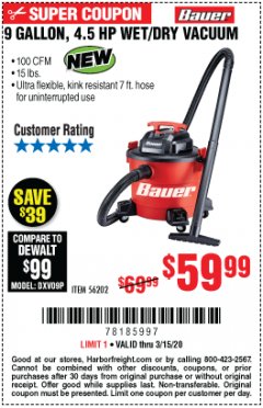 Harbor Freight Coupon 9 GALLON 4.5HP WET/DRY VACUUM Lot No. 56202 Expired: 3/15/20 - $59.99