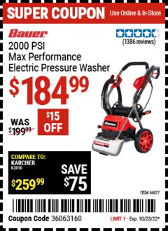 Harbor Freight Coupon BAUER 2000 PSI ELECTRIC PRESSURE WASHER Lot No. 56877 Expired: 10/23/22 - $184.99