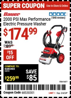 Harbor Freight Coupon BAUER 2000 PSI ELECTRIC PRESSURE WASHER Lot No. 56877 Expired: 2/4/24 - $174.99
