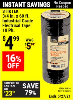 Harbor Freight Coupon INDUSTRIAL GRADE ELECTRICAL TAPE Lot No. 64836 Expired: 4/29/21 - $4.99