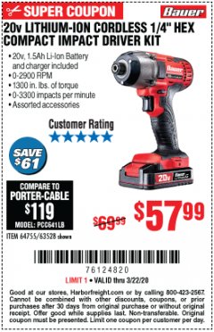 Harbor Freight Coupon 20V LITHIUM-ION CORDLESS 1/4" HEX COMPACT IMPACT DRIVER KIT Lot No. 64755/63528 Expired: 3/22/20 - $57.99