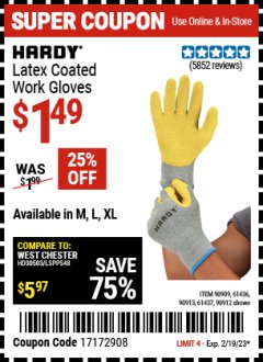 Harbor Freight Coupon LATEX COATED WORK GLOVES Lot No. 1.49 EXPIRES: 2/19/23 - $1.49