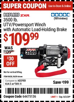 Harbor Freight Coupon BADLAND ZXR 3500 LB. UTV/POWERSPORT WINCH WITH AUTOMATIC LOAD-HOLDING BRAKE Lot No. 56259 Expired: 8/2/26 - $109.99