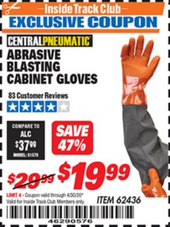 Harbor Freight ITC Coupon ABRASIVE BLASTING CABINET GLOVES Lot No. 62436 Expired: 4/30/20 - $19.99