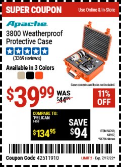 Harbor Freight Coupon 3800 WEATHERPROOF PROTECTIVE CASE Lot No. 56766 56769 63927 Expired: 7/17/22 - $39.99