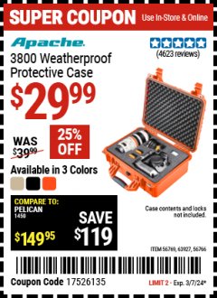 Harbor Freight Coupon 3800 WEATHERPROOF PROTECTIVE CASE Lot No. 56766 56769 63927 Expired: 3/7/24 - $29.99