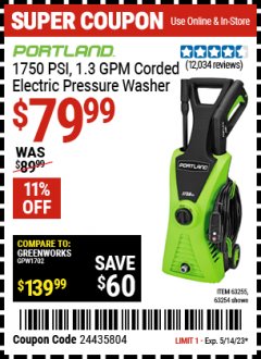 Harbor Freight Coupon PORTLAND 1750 PSI ELECTRIC PRESSURE WASHER Lot No. 63255 Expired: 5/14/23 - $79.99