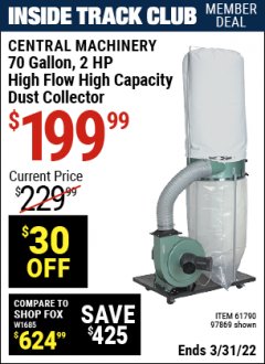 Harbor Freight ITC Coupon 70 GALLON, 2 HP HEAVY DUTY HIGH FLOW, HIGH CAPACITY DUST COLLECTOR Lot No. 61790/97869 Expired: 3/31/22 - $199.99
