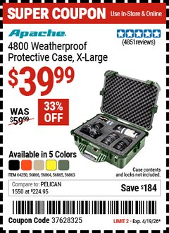 Harbor Freight Coupon APACHE 4800 WEATHERPROOF PROTECTIVE CASE, X-LARGE Lot No. 56863/56864/56865/56866/64250 Valid Thru: 4/19/26 - $39.99