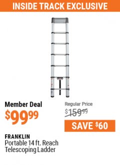 Harbor Freight ITC Coupon FRANKLIN 14FT. PORTABLE TELESCOPING LADDEE Lot No. 56729 Expired: 5/31/21 - $99.99