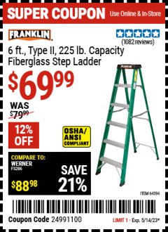 Harbor Freight Coupon FRANKLIN 6FT TYPE 2 FIBERGLASS STEP LADDER  Lot No. 64594 Expired: 5/14/23 - $69.99
