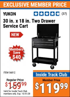 Harbor Freight ITC Coupon 30" X 18" 2 DRAWER SERVICE CART Lot No. 56812/57309 Expired: 10/31/20 - $119.99