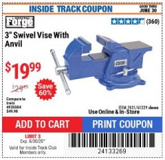 Harbor Freight ITC Coupon 3" SWIVEL VISE WITH ANVIL Lot No. 7421/61329 Expired: 6/30/20 - $19.99