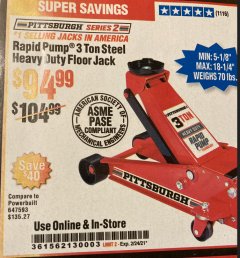 Harbor Freight Coupon PITTSBURGH SERIES 2 RAPID PUMP 3 TON STEEL HEAVY DUTY FLOOR JACK Lot No. 56621 Expired: 2/24/21 - $94.99