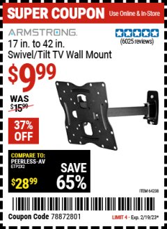 Harbor Freight Coupon ARMSTRONG 17" TO 42" SWIVEL/TILT TV WALL MOUNT Lot No. 64238 Expired: 2/19/23 - $9.99