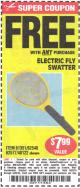 Harbor Freight FREE Coupon ELECTRIC FLY SWATTER Lot No. 61351/40122/62540/62577 Expired: 5/25/15 - FWP