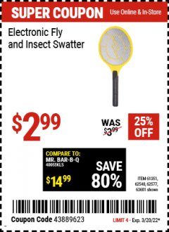 Harbor Freight Coupon ELECTRIC FLY SWATTER Lot No. 61351/40122/62540/62577 Expired: 3/20/22 - $2.99