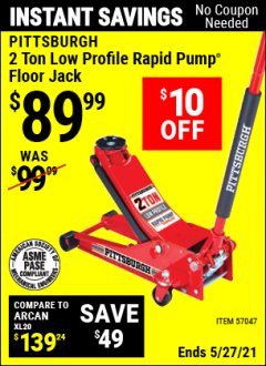 Harbor Freight Coupon PITTSBURGH SERIES 2 RAPID PUMP 2 TON STEEL LOW PROFILE FLOOR JACK Lot No. 57047 Expired: 4/29/21 - $89.99