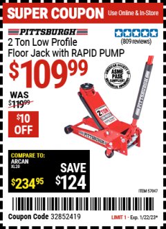Harbor Freight Coupon PITTSBURGH SERIES 2 RAPID PUMP 2 TON STEEL LOW PROFILE FLOOR JACK Lot No. 57047 Expired: 1/22/23 - $109.99