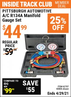 Harbor Freight ITC Coupon PITTSBURGH AUTOMOTIVE A/C R134A MANIFOLD GAUGE SET Lot No. 62707, 2345, 60806 Expired: 4/29/21 - $44.99