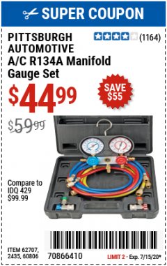 Harbor Freight Coupon PITTSBURGH AUTOMOTIVE A/C R134A MANIFOLD GAUGE SET Lot No. 62707, 2345, 60806 Expired: 7/15/20 - $44.99