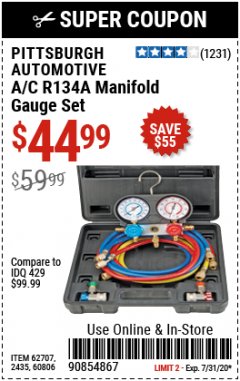 Harbor Freight Coupon PITTSBURGH AUTOMOTIVE A/C R134A MANIFOLD GAUGE SET Lot No. 62707, 2345, 60806 Expired: 7/31/20 - $44.99