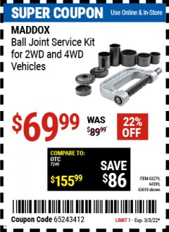 Harbor Freight Coupon MADDOX BALL JOINT SERVICE KIT FOR 2WD AND 4WD VEHICLES Lot No. 63610, 63279, 64399 Expired: 3/3/22 - $69.99