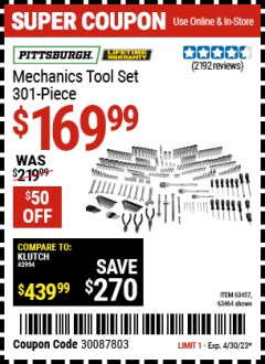 Harbor Freight Coupon PITTSBURGH 301 PIECE MASTER MECHANIC'S TOOL KIT Lot No. 63464, 63457, 45951 Expired: 4/30/23 - $169.99