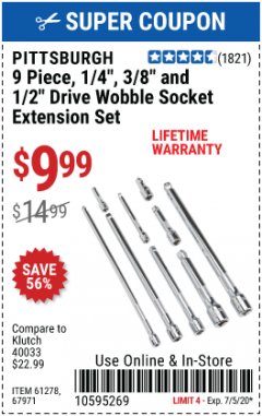 Harbor Freight Coupon PITTSBURGH 9 PIECE, 1/4", 3/8" AND 1/2" DRIVE WOBBLE SOCKET EXTENSION SET Lot No. 61278, 67971 Expired: 7/5/20 - $9.99