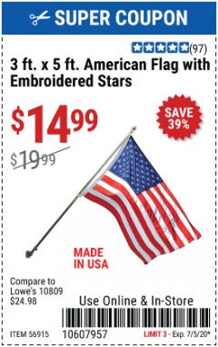 Harbor Freight Coupon 3 FT X 5 FT AMERICAN FLAG WITH EMBROIDERED STARS Lot No. 56915 Expired: 7/5/20 - $14.99