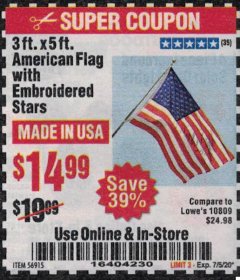Harbor Freight Coupon 3 FT X 5 FT AMERICAN FLAG WITH EMBROIDERED STARS Lot No. 56915 Expired: 7/5/20 - $14.99