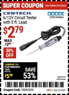 Harbor Freight Coupon CEN-TECH 6/12V CIRCUIT TESTER WITH 5FT LEAD Lot No. 30779/61652/63603 Expired: 2/19/23 - $2.79