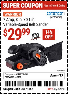 Harbor Freight Coupon WARRIOR 7 AMP, 3 IN. X 21 IN. VARIABLE-SPEED BELT SANDER Lot No. 56916 Valid Thru: 3/8/26 - $29.99