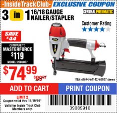 Harbor Freight ITC Coupon 16/18 GAUGE 3-IN-1 NAILER/STAPLER Lot No. 61809/61694/68057 Expired: 11/19/19 - $74.99