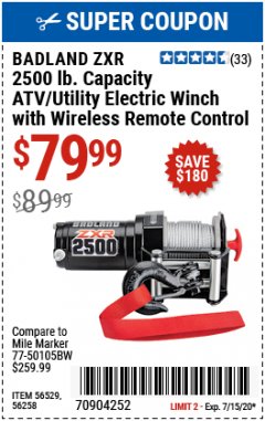 Harbor Freight Coupon BADLAND ZXR 2500LB ATV/UTILITY WINCH WITH WIRELESS REMOTE Lot No. 56258 Expired: 7/15/20 - $79.99