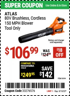 Harbor Freight Coupon ATLAS 80V LITHIUM-ION BRUSHLESS BLOWER Lot No. 56994 Expired: 3/13/22 - $106.99