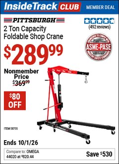 Harbor Freight Coupon PITTSBURGH 2 TON CAPACITY FOLDABLE SHOP CRANE Lot No. 58755 Valid: 12/31/69 - 10/1/26 - $289.99