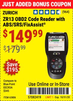 Harbor Freight Coupon ZURICH OBD2 CODE READER WITH ABS/SRS/FIXASSIST® ZR13 Lot No. 63806 Expired: 10/31/20 - $149.99